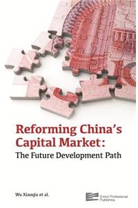 Reforming China's Capital Market