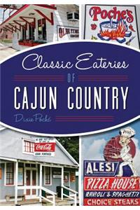 Classic Eateries of Cajun Country