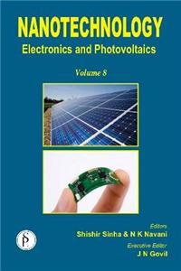 Nanotechnology Vol. 8: Electronics and Photovoltaics