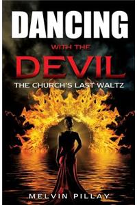 Dancing with the Devil