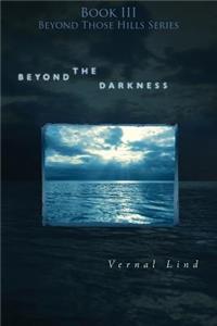 Beyond the Darkness