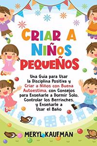 Criar a niños pequeños