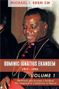 Dominic Ignatius Ekandem 1917-1995