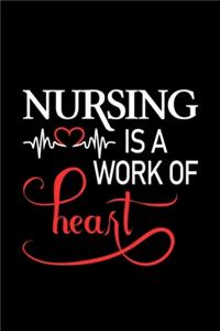 Nursing is a work of heart