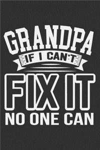 Grandpa If I Can't Fix No One Can