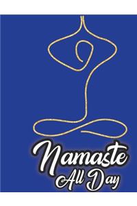Namaste All Day