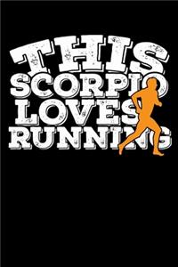 This Scorpio Loves Running Notebook