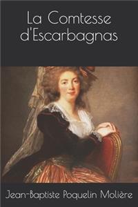 La Comtesse d'Escarbagnas