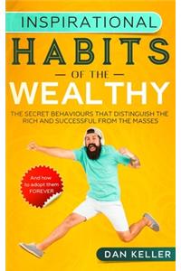 Inspirational Habits of the Wealthy