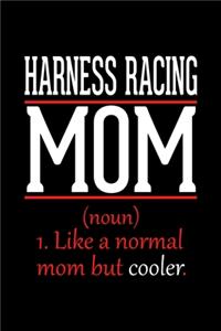 Harness Racing Mom Notebook