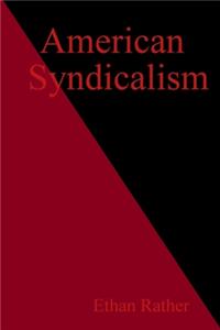 American Syndicalism