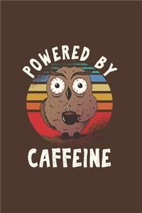 Powered by Caffeine