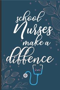 School Nurses Make A Difference Journal