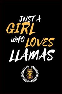 Just A Girl Who Loves LLAMAS