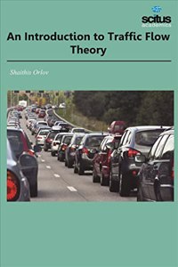 Introduction to Traffic Flow Theory