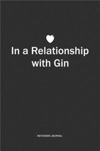 In A Relationship with Gin