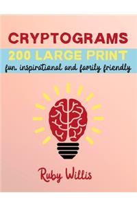 Cryptograms 200 Large Print Fun Inspirational and Family Friendly