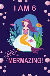 I am 6 and Mermazing !