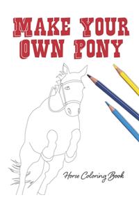 Make Your Own Pony