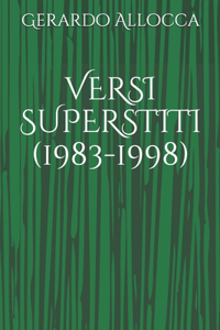 Versi Superstiti (1983-1998)