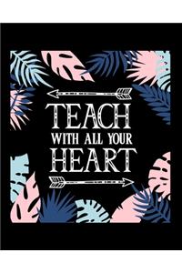 Teach With All Your Heart