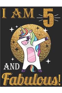 I Am 5 And Fabulous!