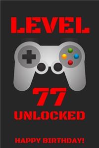 Level 77 Unlocked Happy Birthday!