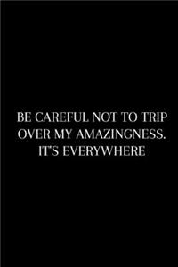 Be Careful
