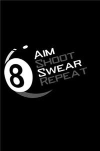 Aim shoot swear repeat