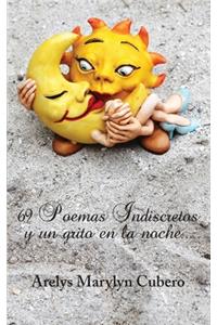 69 Poemas Indiscretos y un grito en la noche...