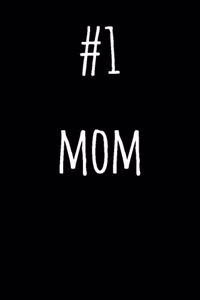 #1 Mom