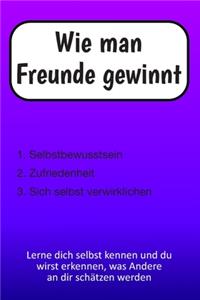 Wie man Freunde gewinnt