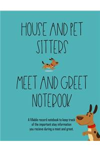 House and Pet Sitters Meet and Greet Notebook