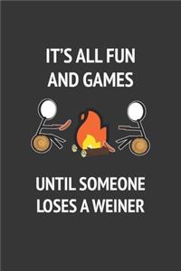Its All Fun And Games Until Someone Loses A Weiner Notebook