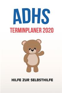 ADHS Terminplaner 2020 - Hilfe zur Selbsthilfe