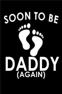 Soon to be Daddy Again