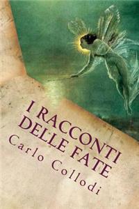 I racconti delle fate (Italian Edition)