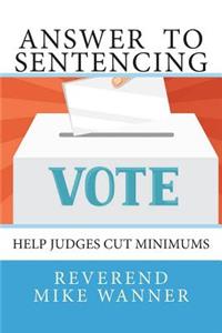 Answer To Sentencing