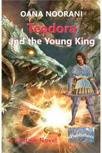 Teodora and the Young King