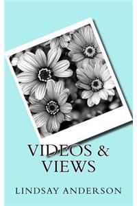 Videos & Views