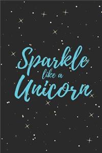 Sparkle Like a Unicorn