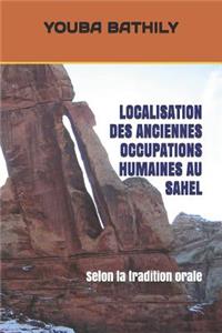Localisation Des Anciennes Occupations Humaines Au Sahel