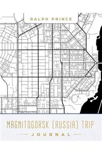 Magnitogorsk (Russia) Trip Journal