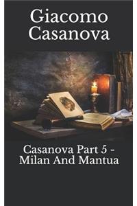 Casanova Part 5 - Milan and Mantua
