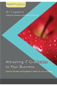 Attracting It Graduates to Your Business
