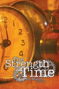 The Strength of Time