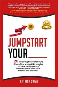 Jumpstart Your _____