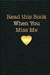 Read This Book When You Miss Me