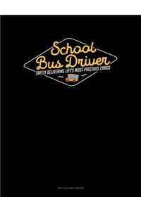 School Bus Driver Safely Delivering Life's Most Precious Cargo
