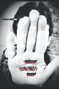 -inflicted GUNSHOT wound